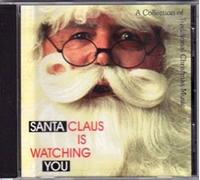 SANTA CLAUS IS WATCHING YOU MUSIC
