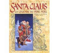 Santa Claus, la légende du Père Noël