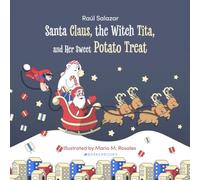 Santa Claus, the Witch Tita, and Her Sweet Potato Treat