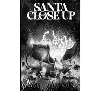 Santa Close Up: Una mirada múltiple al Polo Norte