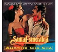 Santa Esmeralda - Another Cha Cha