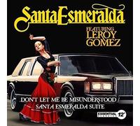 Santa Esmeralda – Don't Let Me Be Misunderstood / Esmeralda Suite
