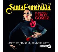 Santa Esmeralda Featuring Leroy Gomez - Another Cha Suite