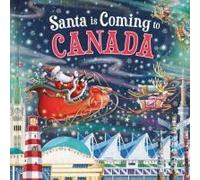 Santa Is Coming To Canada