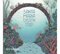 Santa Maria Death Trip - Lili'S Garden [Import]