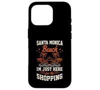 Santa Monica Beach, Je suis Juste là pour Faire du Shopping Entre Filles Coque pour iPhone 16 Pro