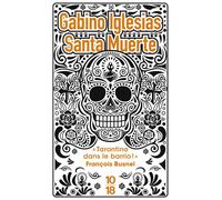 Santa Muerte - Gabino Iglesias - 10/18 - Poche - Roman