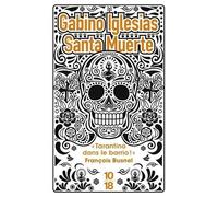 Santa Muerte - Un Barrio Noir
