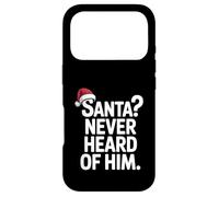 Santa Never Heard of Him Chapeau de Noël Sarcastique Amusant Coque pour iPhone 17 Pro