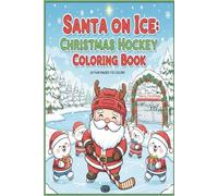 Santa on Ice: Christmas Hockey Coloring Book