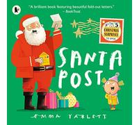 Santa Post: The perfect Christmas gift with fun lift-the-flap letters, for fans of The Jolly Christmas Postman