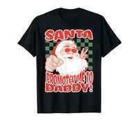 Santa Promoted Me to Daddy Christmas Dad Baby Annonce T-Shirt