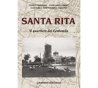 Santa Rita. Il quartiere dei Centomila