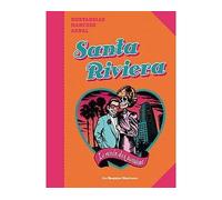 Santa Riviera, le venin des passions - Mancuso - Requins Marteaux - broché - Bande dessinée