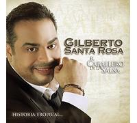 Santa Rosa, Gilberto - El Caballero de la Salsa-la [Import]
