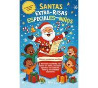 SANTA’S EXTRA-RISAS ESPECIALES PARA NIÑOS 2026: Chistes navideños sencillos y diversión navideña para todos los niños, incluidos aquellos con autismo, TDAH y necesidades especiales.