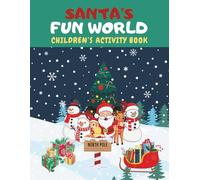 Santa’s Fun World: A Jolly Mix of Coloring, Tracing, and Holiday Maze Games