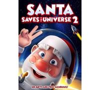 Santa Saves the Universe 2