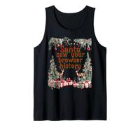 Santa Saw Your Browser History Funny Christmas Tee Débardeur