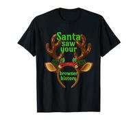 Santa Saw Your Browser History Funny Christmas Tee T-Shirt