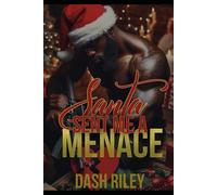 Santa Sent Me A Menace