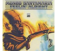 Santamaria, Mongo - Feelin' Alright -Remast-