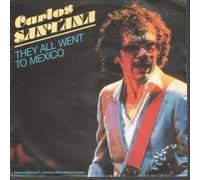 SANTANA, Carlos - They all went to Mexico / Mudbone / CBSA 3359