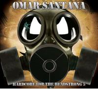 Santana, Omar - Hardcore for the.. 5