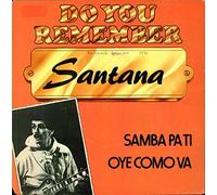 SANTANA - Santana - Oye Como Va / Samba Pa Ti - CBS - 7046