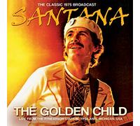 Santana - The Golden Child Radio Broadcast Michigan 1975