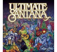 Santana - The Ultimate Santana: His All Time Greatest Hits