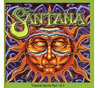 Santana - Tropical Spirits Pt. 1&2