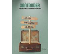 SANTANDER: El secreto mejor guardado del mundo