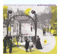 Santarromana, Emmanuel - Métropolitain - Digipack