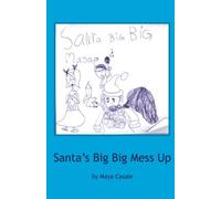 Santa's Big Big Mess Up