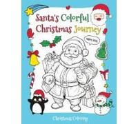 Santa's Colorful Christmas Journey