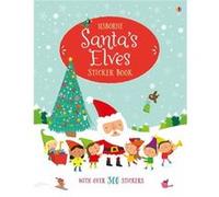 Santas Elves Sticker Book Fiona Watt, Stella Baggott (Auteur)
