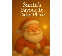 Santa's Favourite Calm Place