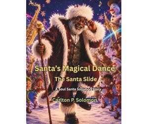 Santa's Magical Dance: The Santa Slide