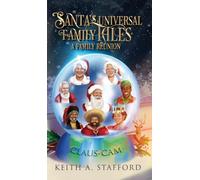 Santa's Universal Family Tales: A Family Reunion