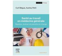 Santé Au Travail En Médecine Générale