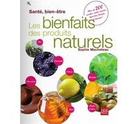 Sante bien etre les bienfaits des produitsnaturels