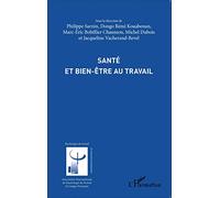 Philippe Sarnin – Santé et bien-être au travail – Guide – Broché