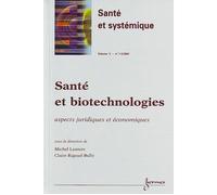 Santé et biotechnologies aspects juridiques et économiques - Lamure - Hermes Science Publications - broché - Etude