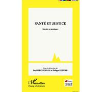 Santé et justice: Savoirs et pratiques