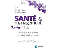 Santé Et Management - Digital Et Organisation Dans Un Monde Post-Covid