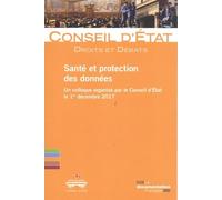 Santé Et Protection Des Données - Un Colloque Organisé Par Le Conseil D'etat Le 1er Décembre 2017
