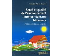 Santé et qualité de l'environnement intérieur dans les bâtiments 2e édition mise à jour et complétée - Claude-Alain Roulet - Presses Polytechniques Romandes - broché - Etude