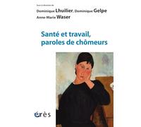 Santé et travail, paroles de chômeurs