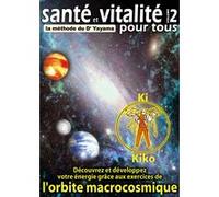 Santé et vitalité - La méthode du Docteur Yayama - Volume 2 E